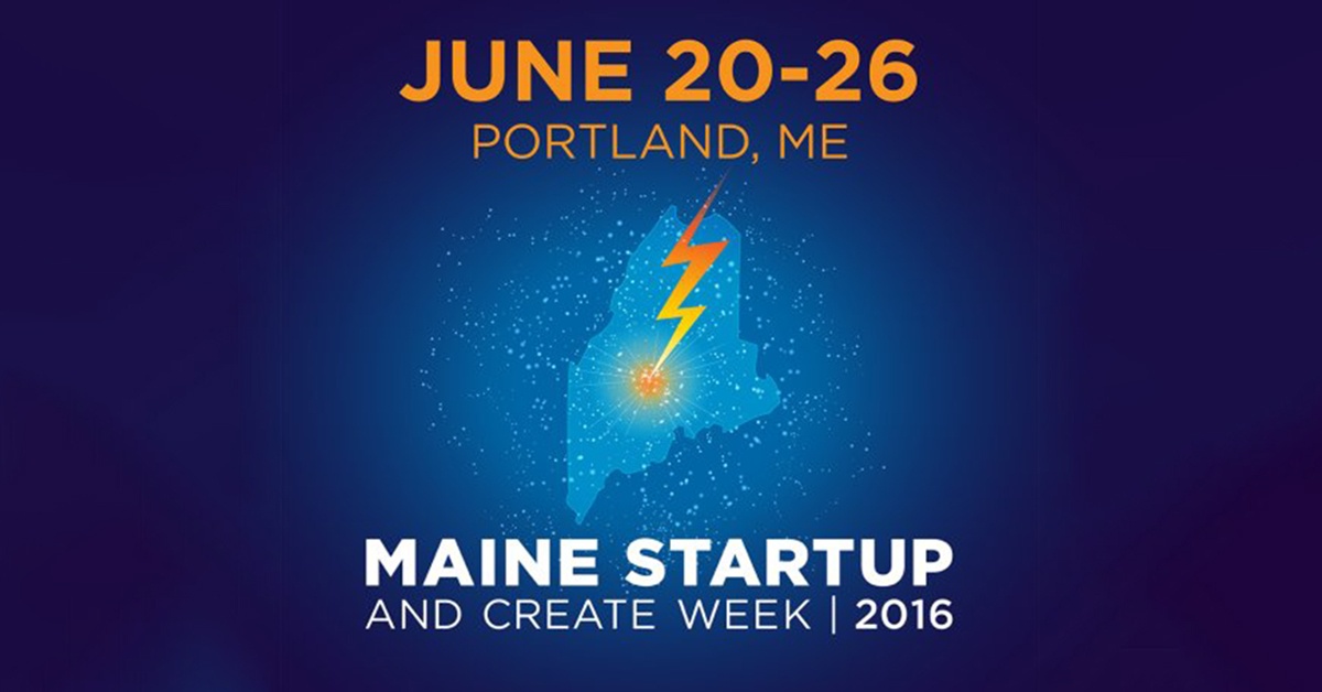 Maine Startup and Create Week