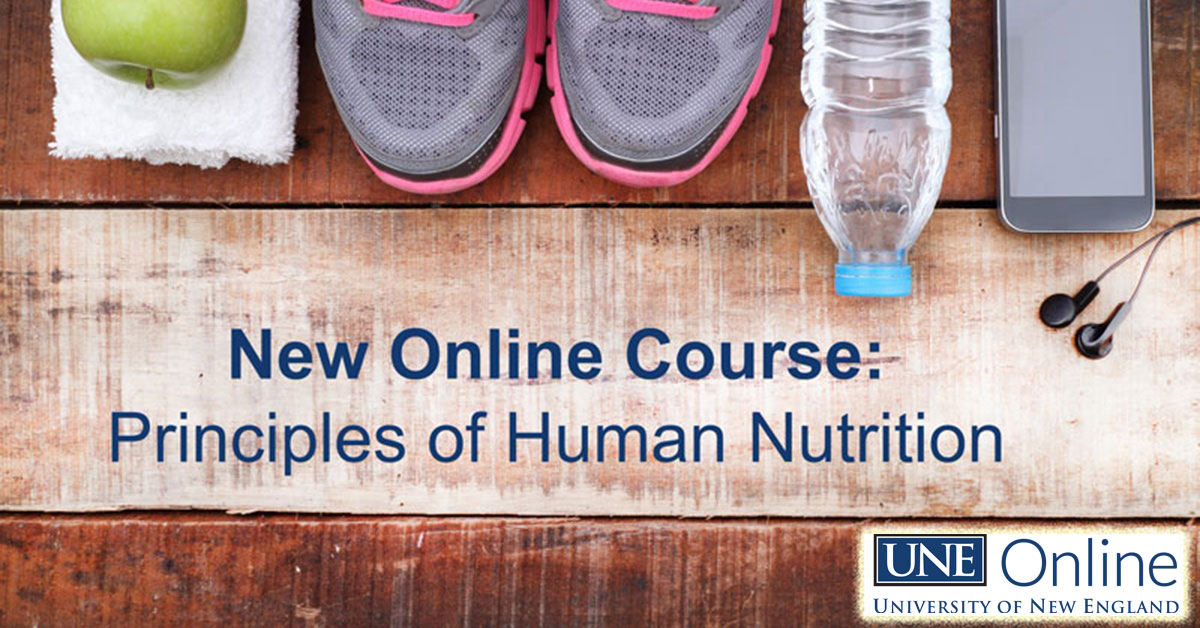 New Online Course Principles of Human Nutrition