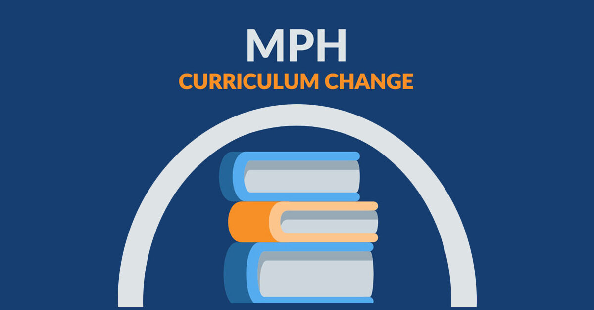 MPH curriculum change