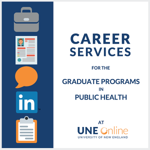 Career Services at UNE Online Public Health