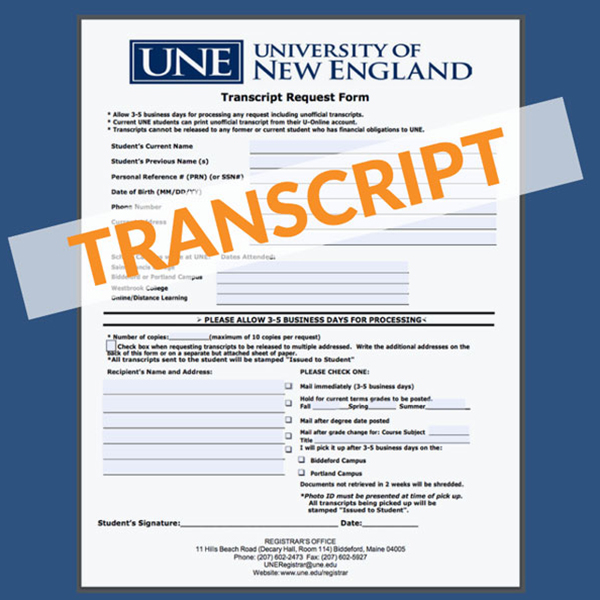 How to Request Your UNE Online Transcript from the UNE Registrar UNE