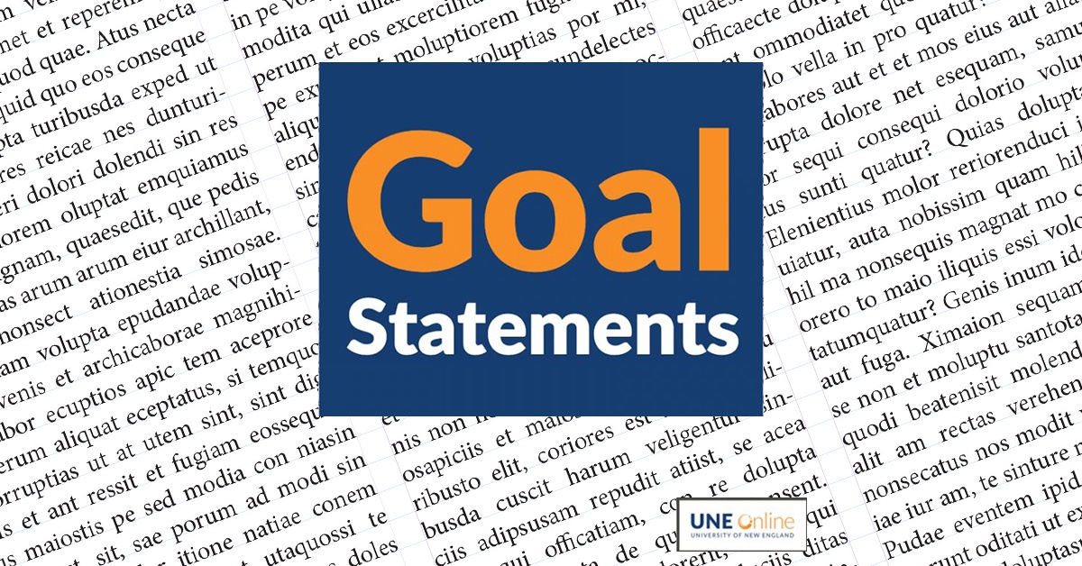 Four tips for writing outstanding goals statements